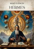 Ebook Hermes di René Guénon edito da Edizioni Aurora Boreale