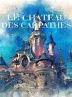 Ebook Le Chateau des Carpathes di Jules Verne edito da Books on Demand