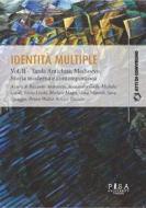 Ebook Identità multiple - Vol. II di AA.VV. edito da Pisa University Press
