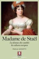 Ebook Madame de Staël di Paola Giovetti edito da Lindau