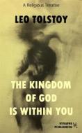 Ebook The Kingdom of God is within you di Leo Tolstoy edito da Synapse Publishing