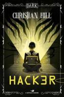 Ebook Hacker di Hill Christian edito da Piemme