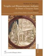 Ebook Vergilio nel Rinascimento italiano di Vladimir N. Zabughin edito da La scuola di Pitagora