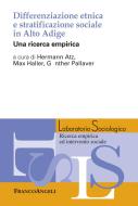 Ebook Differenziazione etnica e stratificazione sociale in Alto Adige di AA. VV. edito da Franco Angeli Edizioni