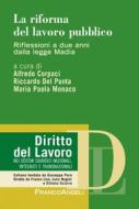 Ebook La riforma del lavoro pubblico di AA. VV. edito da Franco Angeli Edizioni