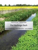 Ebook Der Hachinger Bach di Andreas Huber, Dietrich Grund edito da Books on Demand