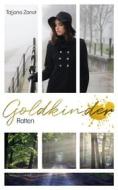 Ebook Goldkinder 3 di Tatjana Zanot edito da Books on Demand