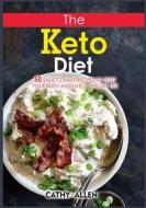 Ebook The Keto Diet di Cathy Allen edito da Books on Demand