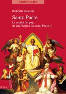 Ebook Santo Padre di Roberto Rusconi edito da Viella Libreria Editrice