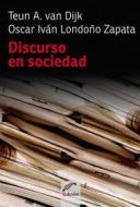 Ebook Discurso en sociedad di Oscar Iván Londoño Zapata edito da Editorial Universitaria Villa María