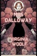 Ebook Mrs Dalloway(Illustrated) di Virginia Woolf edito da Micheal Smith