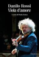 Ebook Viola d'amore di Danilo Rossi edito da Baldini+Castoldi