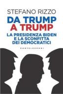 Ebook Da Trump a Trump di Stefano Rizzo edito da Castelvecchi
