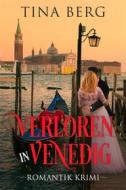 Ebook Verloren in Venedig di Tina Berg edito da BookRix