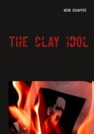 Ebook The clay idol di Heidi Schaffer edito da Books on Demand