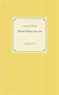Ebook Kleiner Mann, was nun di Hans Fallada edito da Books on Demand