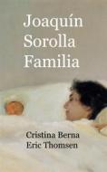 Ebook Joaquín Sorolla Familia di Cristina Berna, Eric Thomsen edito da Books on Demand