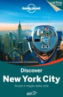 Ebook Discover New York City di Michael Grosberg, Cristian Bonetto, Carolina A. Miranda, Brandon Presser edito da EDT