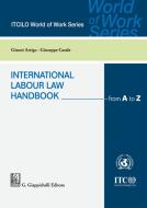 Ebook International Labour Law Handbook di Giuseppe Casale, Gianni Arrigo edito da Giappichelli Editore