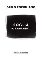 Ebook Soglia di Carlo Corigliano edito da Musicaos Editore