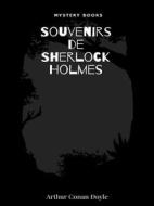 Ebook Souvenirs de Sherlock Holmes di Arthur Conan Doyle edito da Librorium Editions