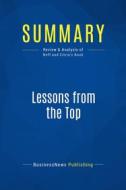 Ebook Summary: Lessons from the Top di BusinessNews Publishing edito da Business Book Summaries