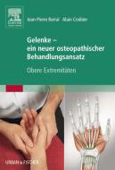 Ebook Neuer Behandlungsansatz Band 1 - Obere Extremitäten di Jean-Pierre Barral, Alain Croibier edito da Urban & Fischer
