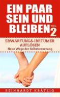 Ebook Ein Paar sein und bleiben! Teil 2 di Reinhardt Krätzig edito da Books on Demand
