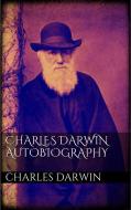Ebook Charles Darwin  Autobiography di Charles Darwin edito da PubMe