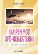 Ebook Kampen mod UFO-benægterne di Jakob Munck edito da Books on Demand