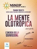 Ebook La Mente Olotropica di Simone Bedetti edito da Area51 Publishing