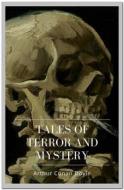 Ebook Tales of Terror and Mystery di Arthur Conan Doyle edito da Qasim Idrees