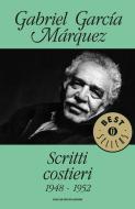 Ebook Scritti costieri di García Márquez Gabriel edito da Mondadori