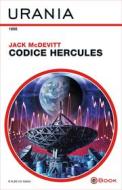 Ebook Codice Hercules (Urania) di Mcdevitt Jack edito da Mondadori