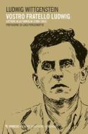 Ebook Vostro fratello Ludwig di Ludwig Wittgenstein edito da Mimesis Edizioni