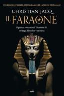 Ebook Il Faraone di Christian Jacq edito da Tre60