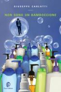 Ebook Non sono un bamboccione di Giuseppe Carlotti edito da Fazi Editore