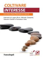 Ebook Coltivare interesse di AA. VV. edito da Franco Angeli Edizioni