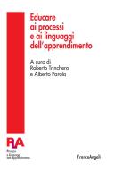 Ebook Educare ai processi e ai linguaggi dell'apprendimento di AA. VV. edito da Franco Angeli Edizioni