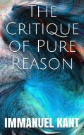 Ebook The Critique of Pure Reason di Immanuel Kant edito da Youcanprint