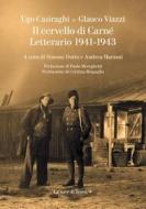 Ebook Il cervello di Carnè. Letterario 1941-1943 di ugo Casiraghi edito da La nave di Teseo +