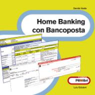 Ebook Home Banking con Bancoposta online di Davide Vasta edito da Davide Vasta