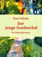 Ebook Der junge Goedeschal di Hans Fallada edito da Books on Demand