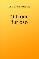 Ebook Orlando furioso di Ludovico Ariosto, grandi Classici edito da Ludovico Ariosto