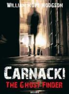 Ebook Carnacki, The Ghost Finder di William Hope Hodgson, Bauer Books edito da Bauer Books