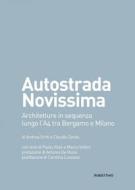 Ebook Autostrada Novissima di Andrea Gritti, Claudia Zanda edito da Rubbettino Editore