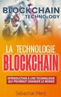Ebook La Technologie Blockchain di Sebastian Merz edito da Books on Demand