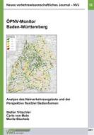 Ebook ÖPNV-Monitor Baden-Württemberg di Stefan Tritschler, Carlo von Molo, Moritz Biechele edito da Books on Demand