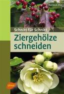 Ebook Ziergehölze schneiden di Helmut Pirc edito da Verlag Eugen Ulmer