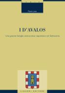 Ebook I d’Avalos di Flavia Luise edito da Liguori Editore